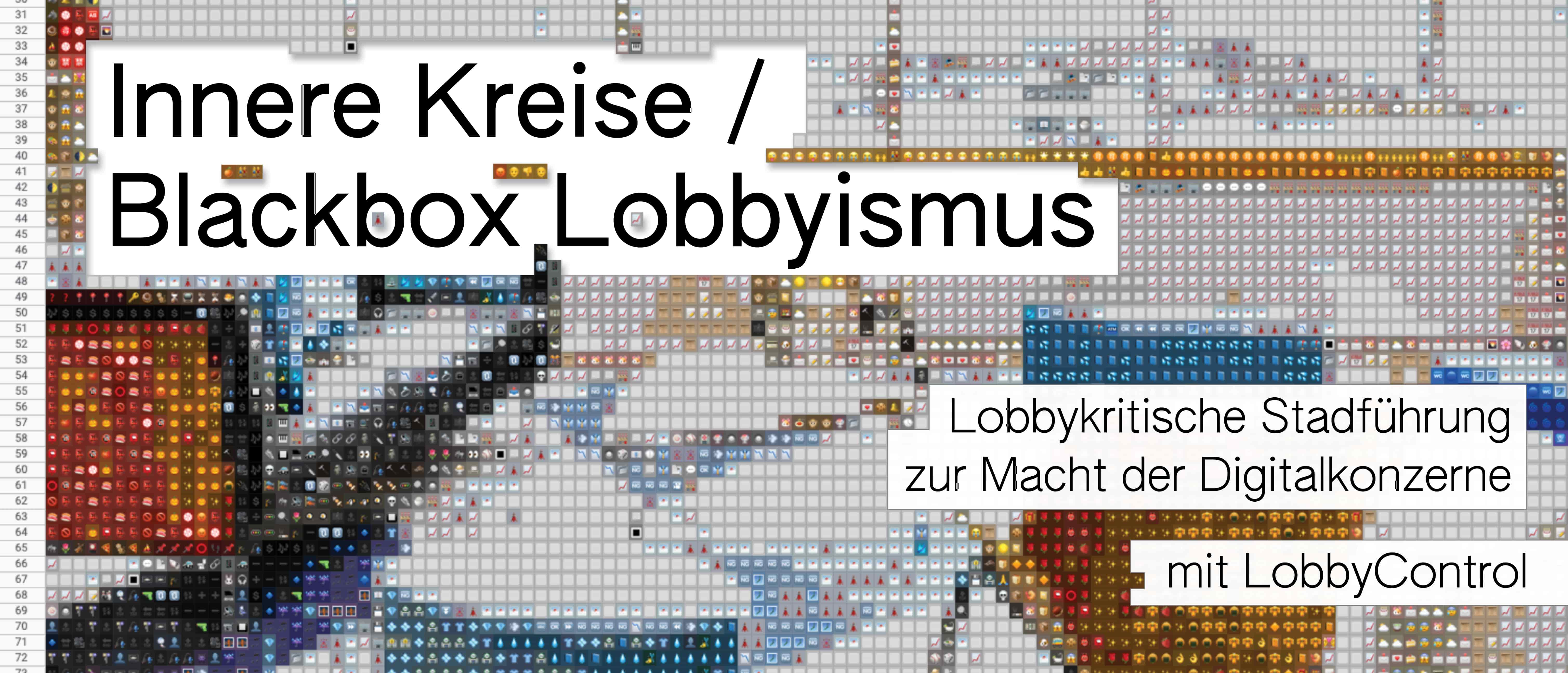 Innere Kreise / Blackbox Lobbyismus. Lobbykritische Stadtführung zur Macht der Digitalkonzerne mit LobbyControl